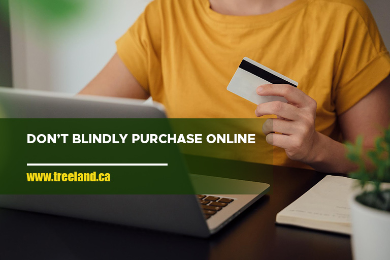 Don’t blindly purchase online